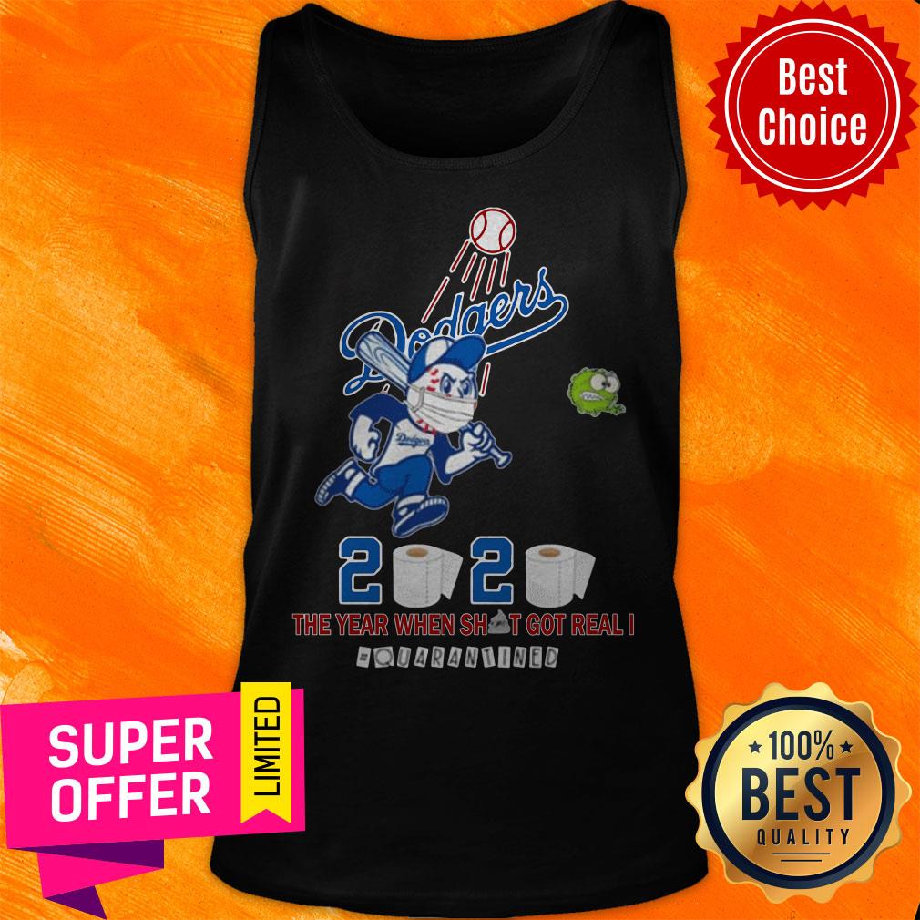 Los Angeles Dodgers 2020 The Year When Shit Got Real #quarantined Shirt - Image 3