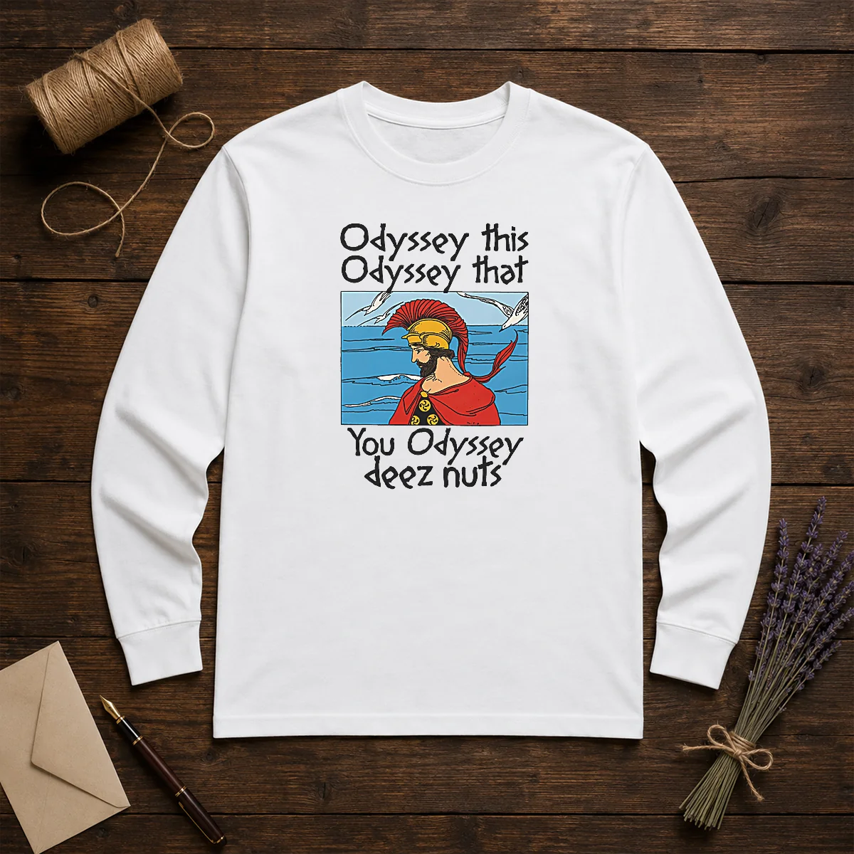 Good Odyssey This Odyssey That. You Odyssey Deez Nuts Shirt - Image 5