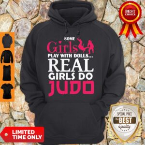 Alternative view of Premium Some Girls Play With Dolls Real Girls Do Judo Shirt