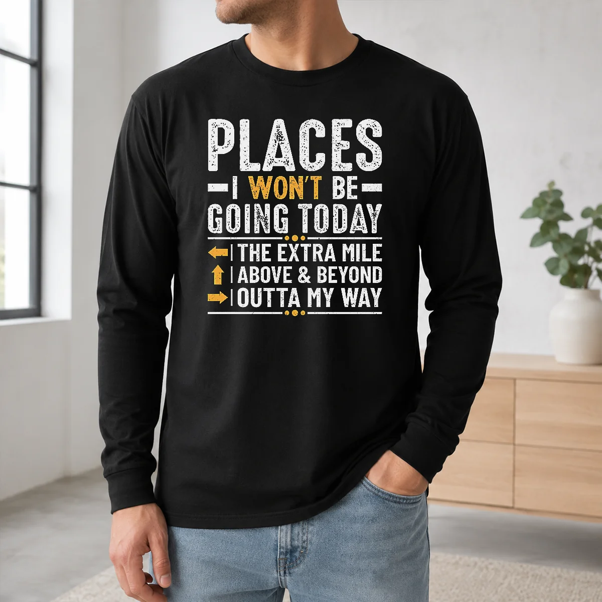Pretty Hot Places I Won't Be Going Today The Extra Mile Funny Shirt - Image 5
