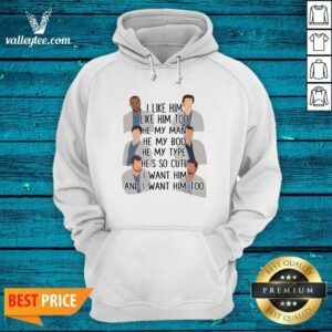 Alternative view of Pro I Like Him Like Him Too He My Man He My Boo He My Type He’s So Cute I Want Him And I Want Him Too Shirt