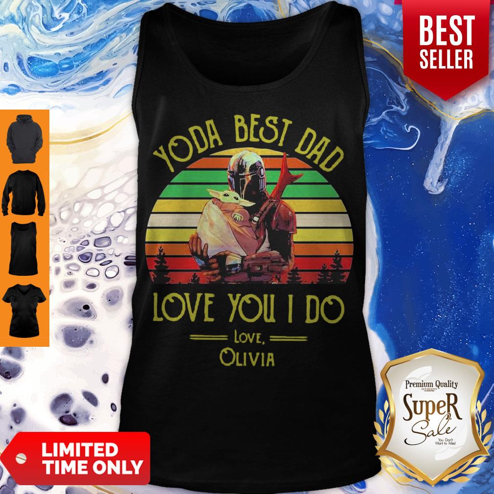 Good Darth Vader And Baby Yoda Best Dad Love You I Do Love Olivia Vintage Shirt - Image 4