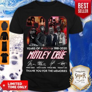 Hot 39 Year Of 1981 2020 Motley Crue Signature Thank You For The Memories Shirt
