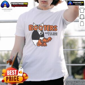 Top Booters Butch Bar And Diner T-Shirt