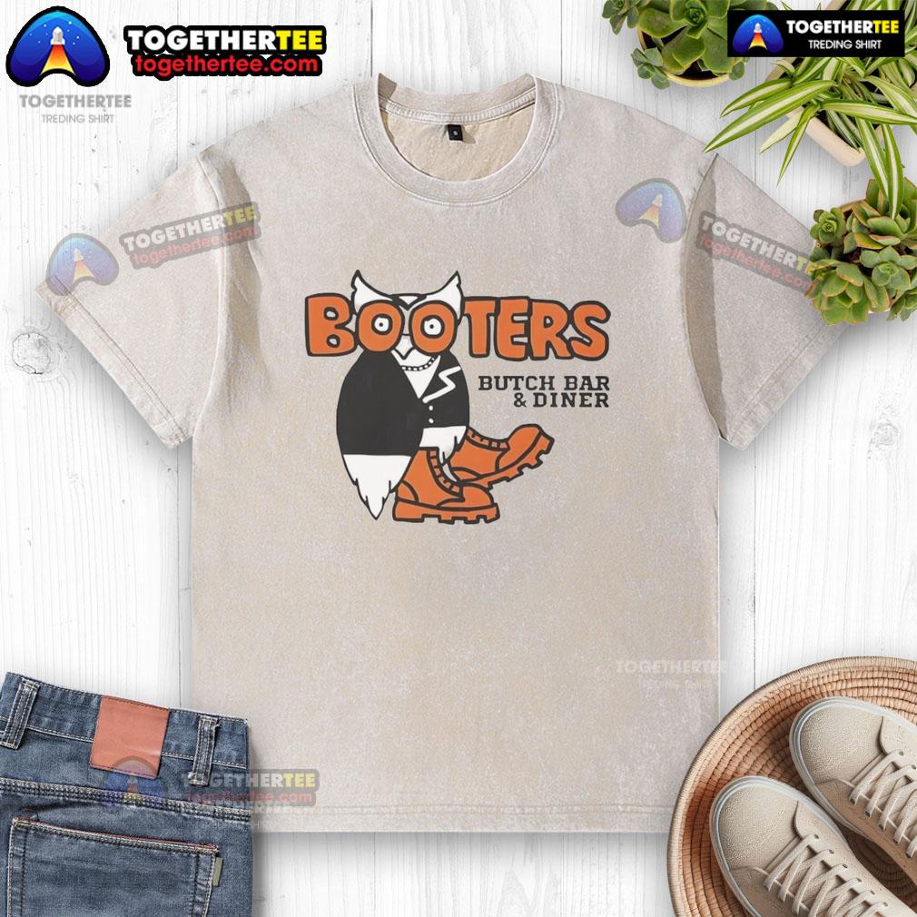 Top Booters Butch Bar And Diner T-Shirt - Image 6