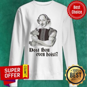 Alternative view of Official Dost Thou Even Hoist Shirt