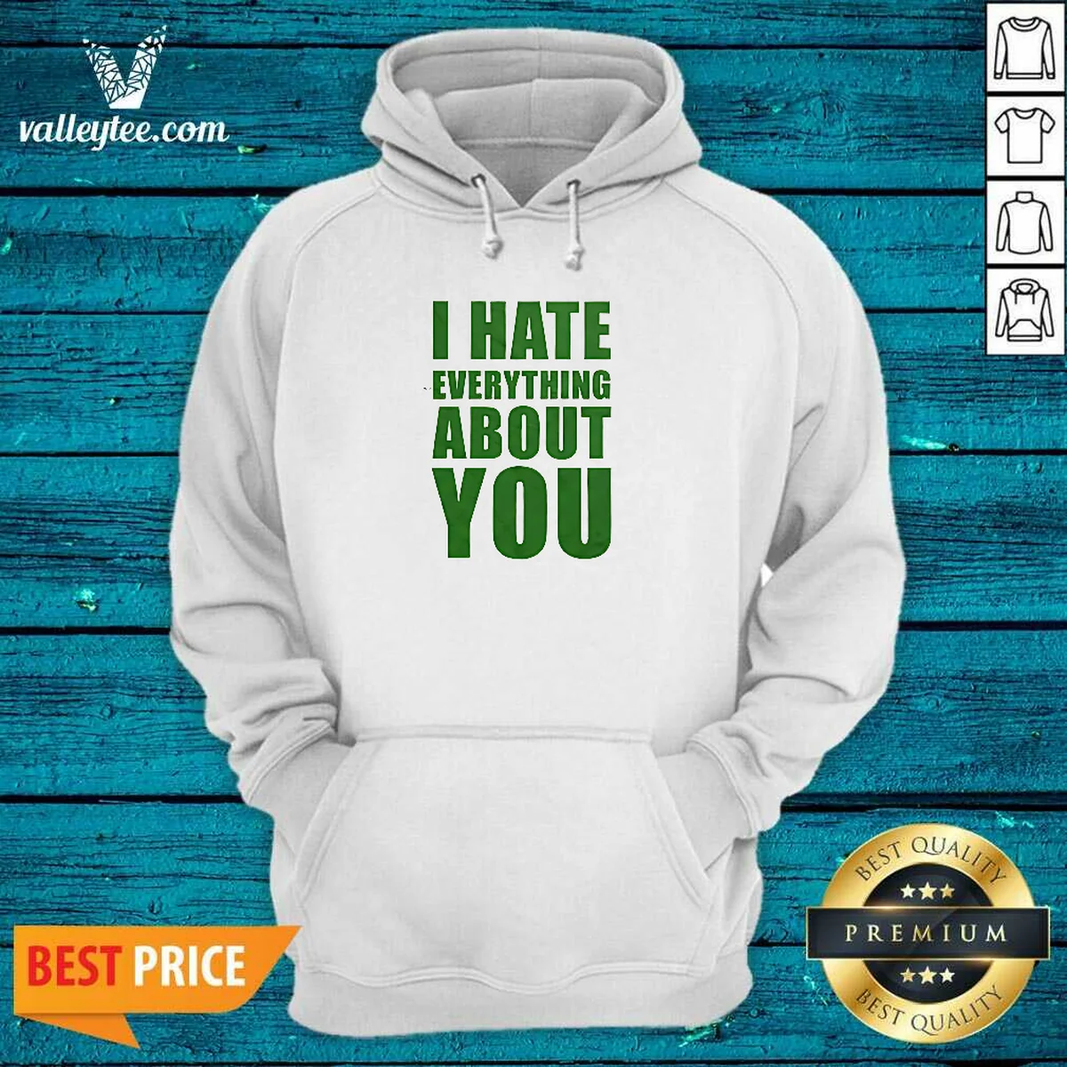 Good I Hate Everything About You Shirt - Image 3