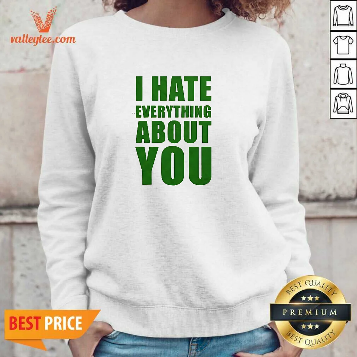 Good I Hate Everything About You Shirt - Image 5