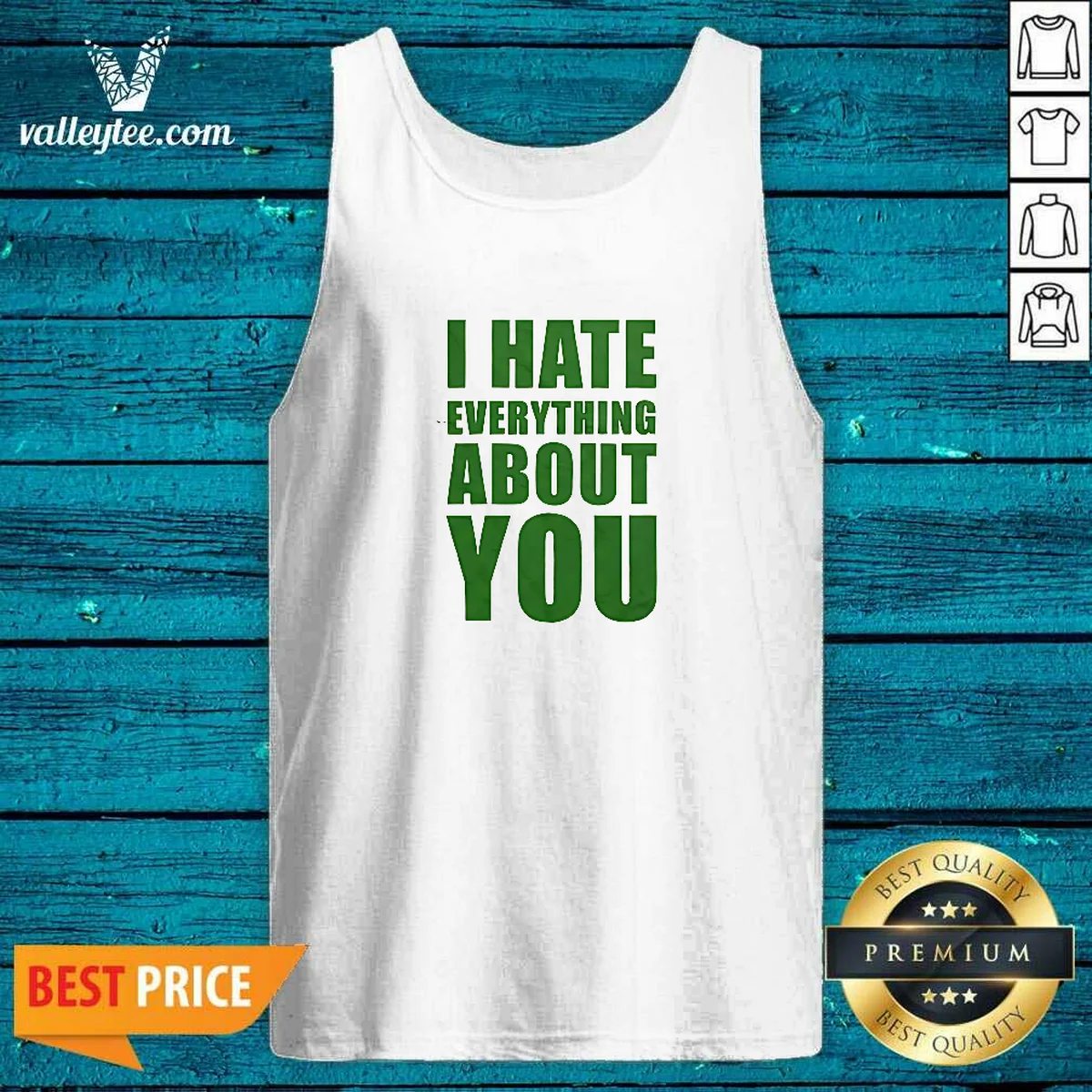 Good I Hate Everything About You Shirt - Image 4