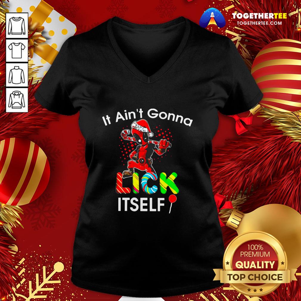 Pretty Deadpool It Ain’t Gonna Lick Itself Christmas Shirt - Image 2