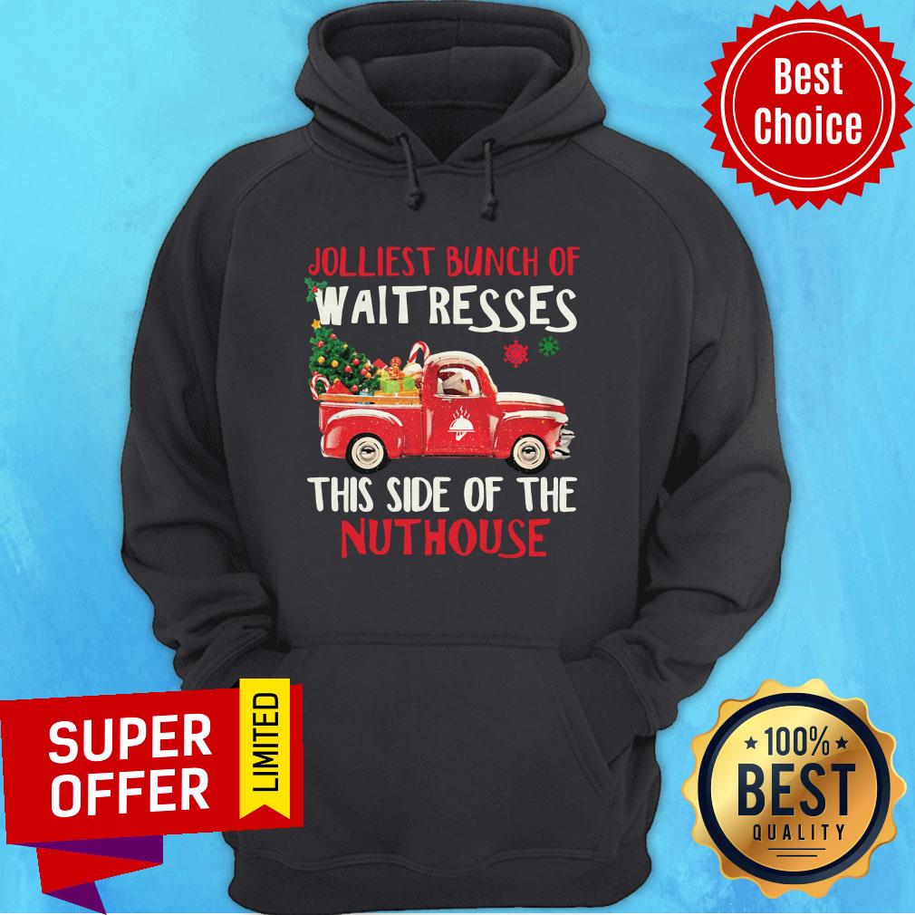 Official Jolliest Bunch Of Waitresses This Side Of The Nuthouse Shirt - Image 2