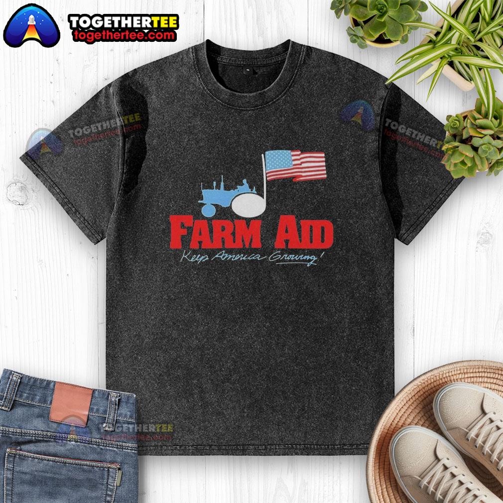 Premium Farm Aid Keep America Growing The Logo Of A Tractor And The American Flag T-Shirt - Image 6