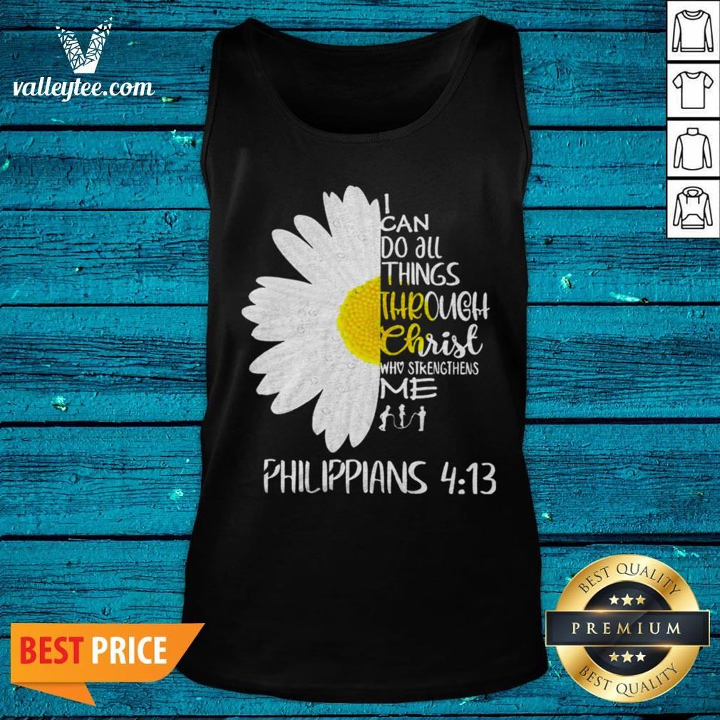 I Can Do All Things Through Christ Who Strengthens Me Shirt - Image 4
