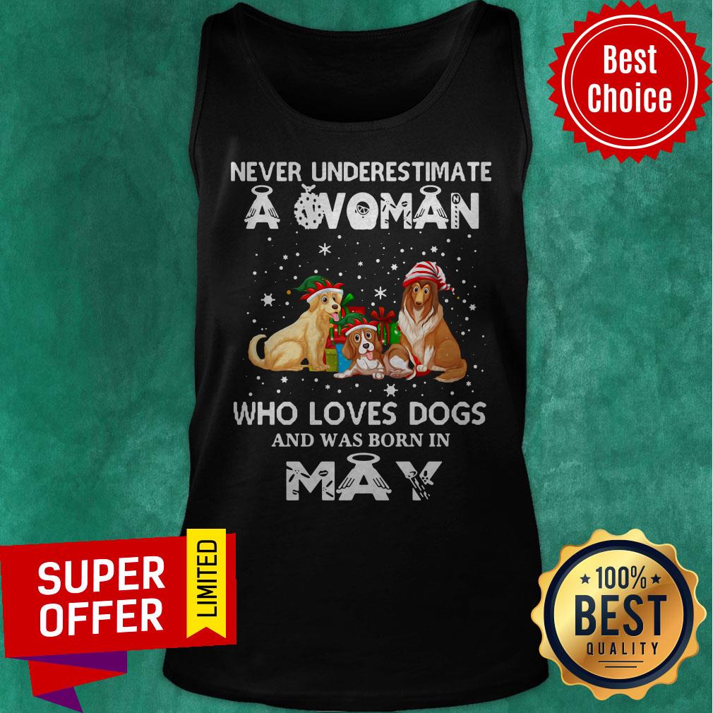 Never Understimate A Woman Who Loves Dogs And Was Born In May Shirt - Image 4