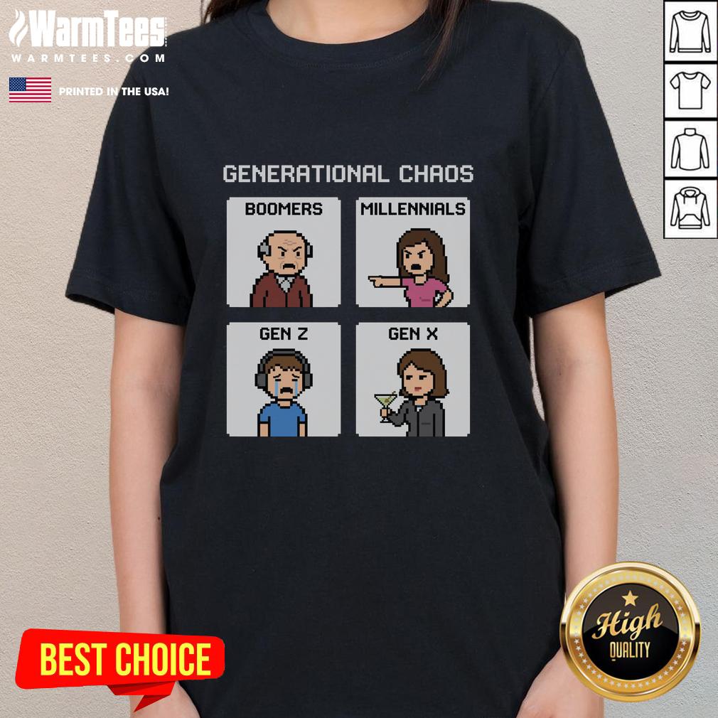 Good Generational Chaos Boomers Millennials Gen Z Gen X T-Shirt - Image 3