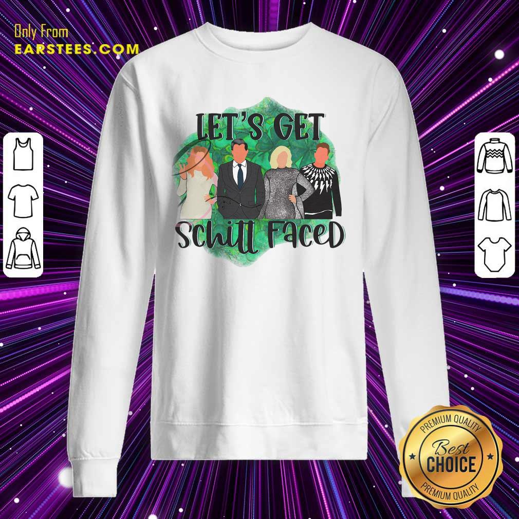 Original Lets Get Schitt Faced Shirt - Image 5
