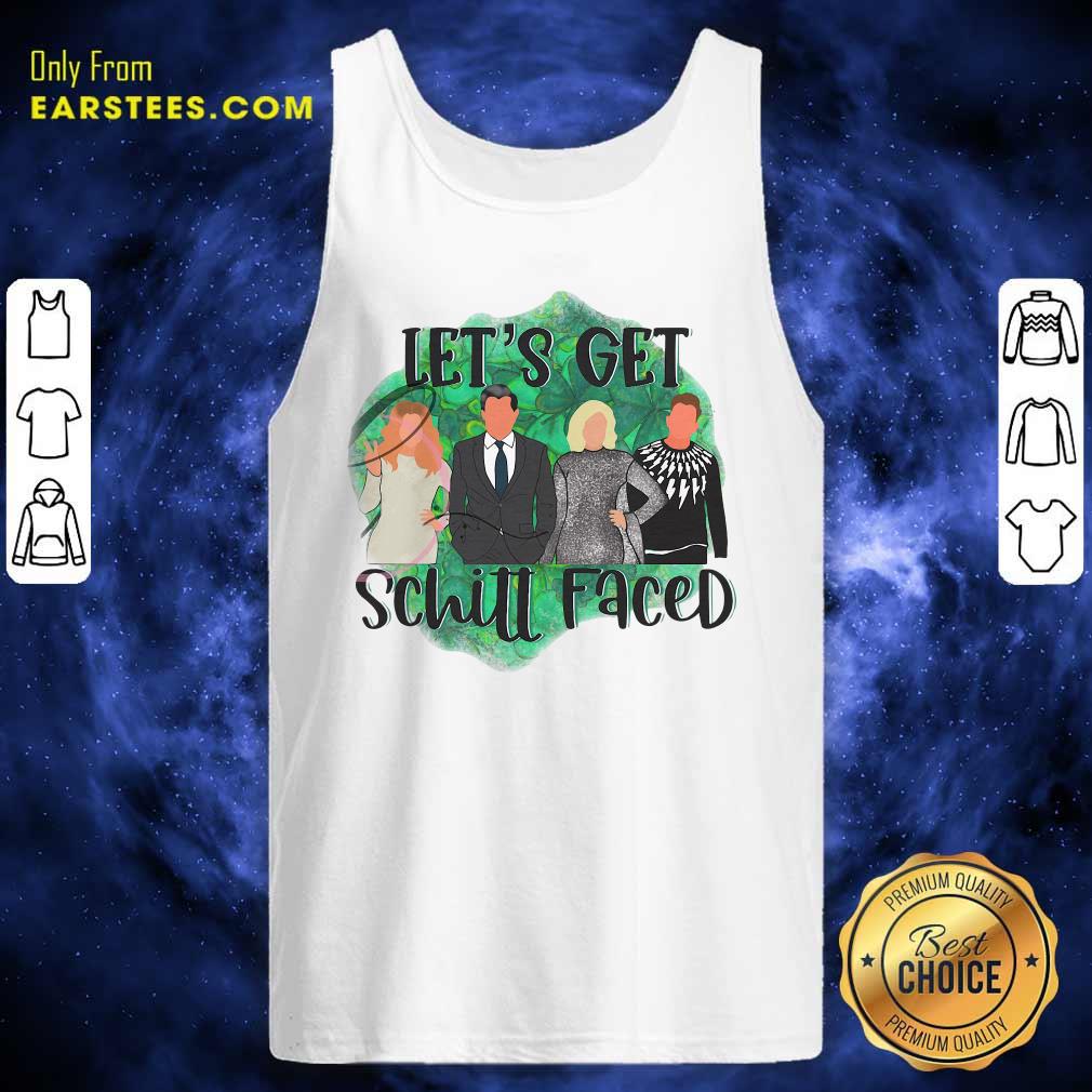 Original Lets Get Schitt Faced Shirt - Image 4