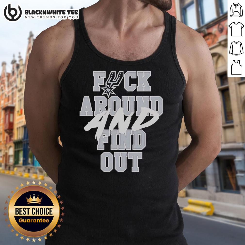 Awesome San Antonio Spurs Fck Around And Find Out T-Shirt - Image 4
