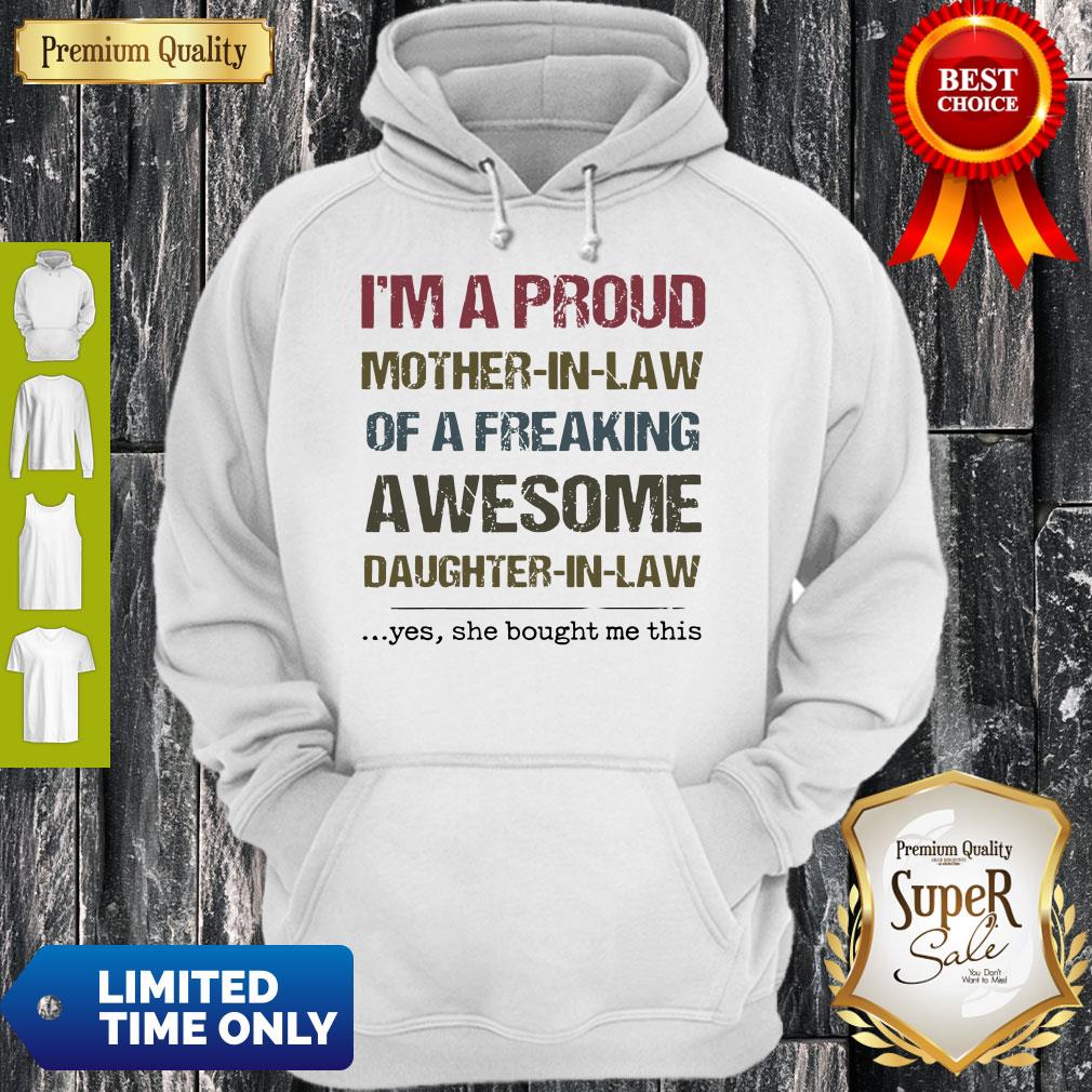 Nice I'm A Proud Mother In Law Of A Freaking Awesome Daughter In Law Shirt - Image 2