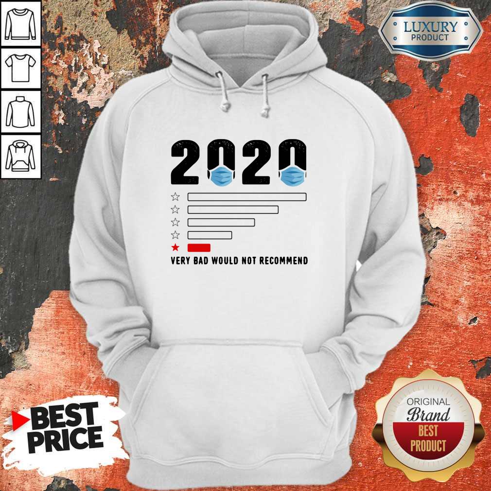 Nice Very Bad Would Not Recommend Mask 2020 Shirt - Image 3