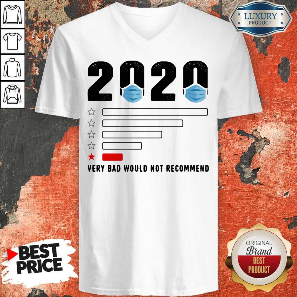 Nice Very Bad Would Not Recommend Mask 2020 Shirt - Image 4
