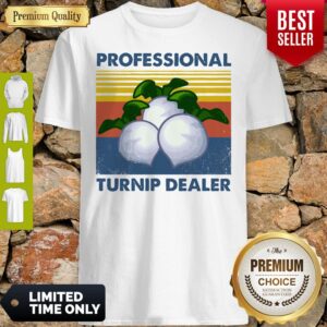 Funny Professional Turnip Dealer Shirt