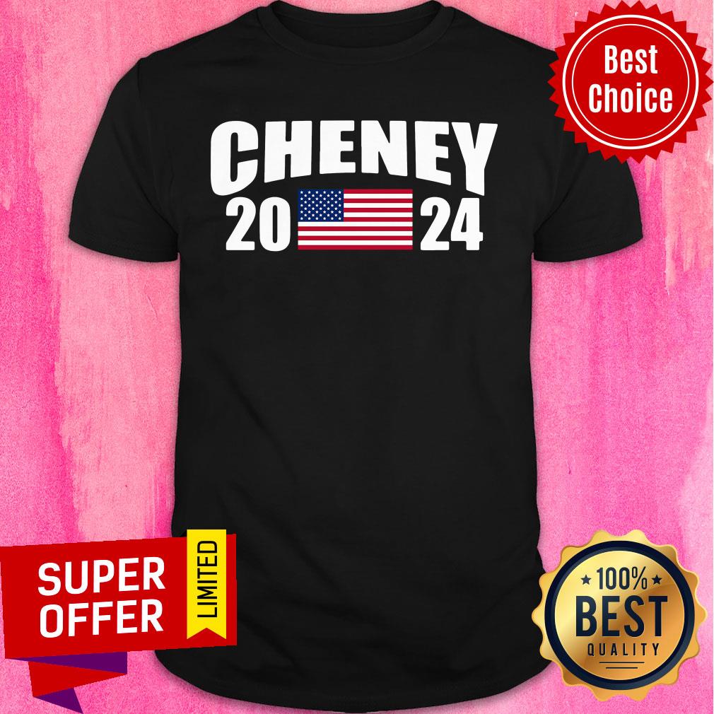 Cheney 2024 4th Of July Shirt