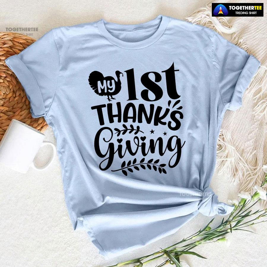 My 1st Thanksgiving T-Shirt