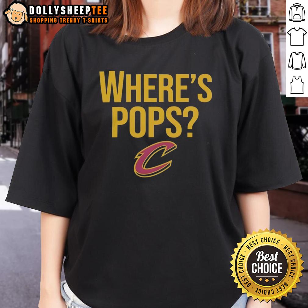 Awesome Cleveland Cavaliers Basketball Big Logo Where’s Pops T-Shirt - Image 3