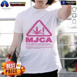 Official MJCA Warning Cannabis Can Cause Psychotic Symptoms Like Severe Paranoia T-Shirt