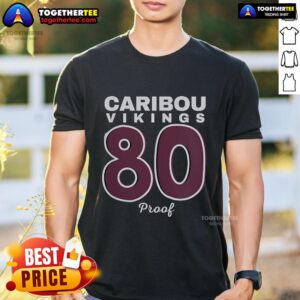 Top Caribou Vikings High School Class Of 1980 Proof T-Shirt