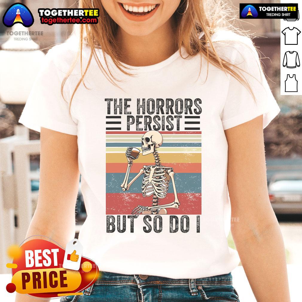 Top The Horrors Persist But So Do I Strength Resilience Skeleton T-Shirt - Image 3