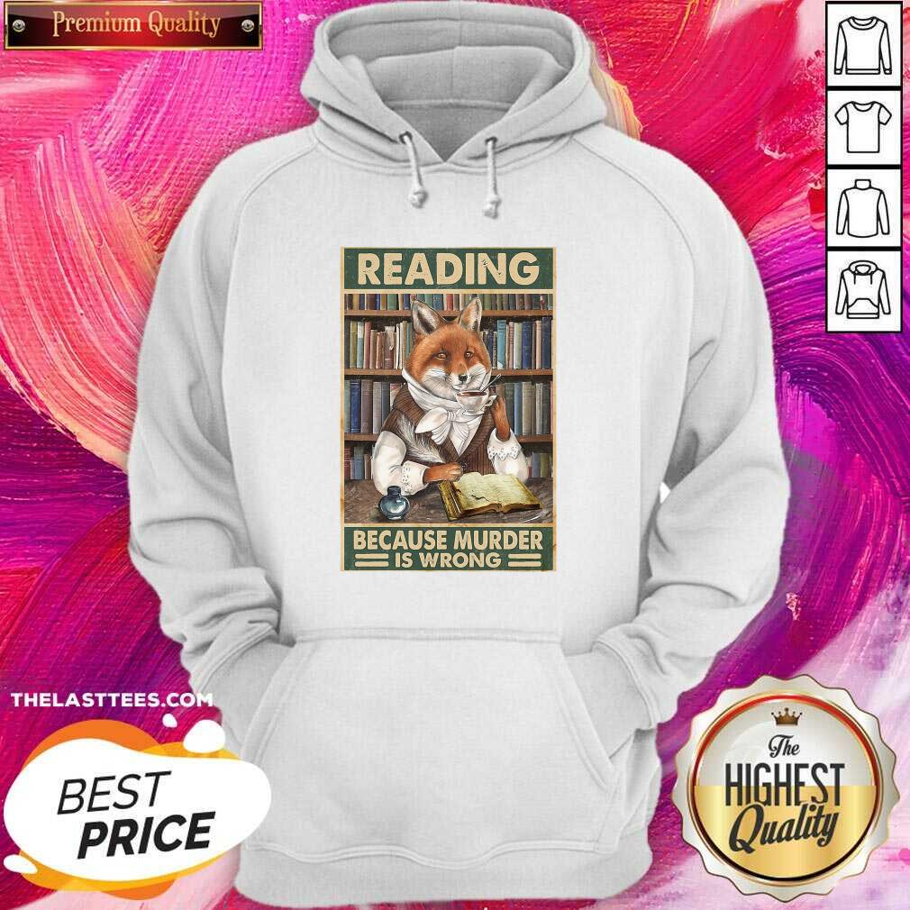 Pretty Cat Reading Because Murder Is Wrong Shirt - Image 5
