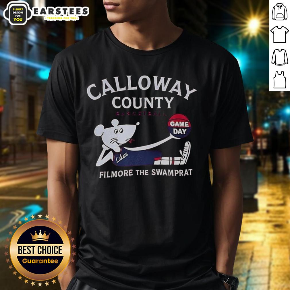 Good Calloway County Basketball Fillmore The Swamprat T-Shirt