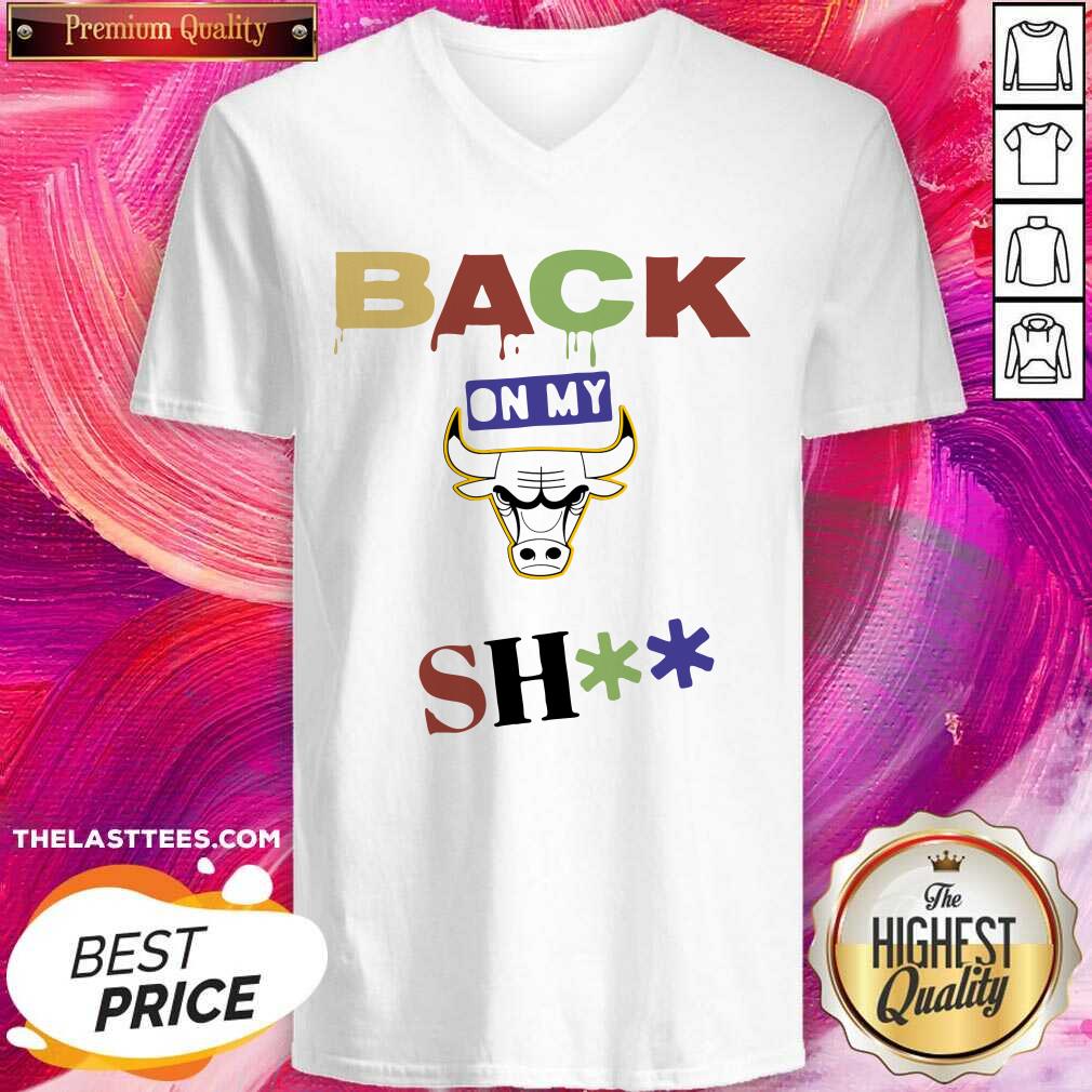Great Chicago Bulls Back On My Shit Shirt - Image 2