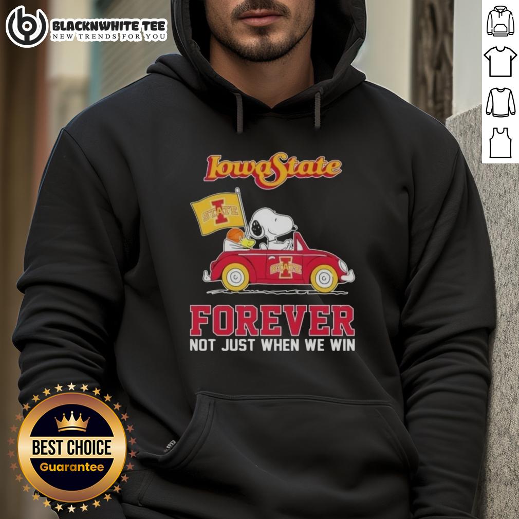 Top Peanuts Snoopy Driving Car Iowa State Cyclones Forever Not Just When We Win T-Shirt - Image 2