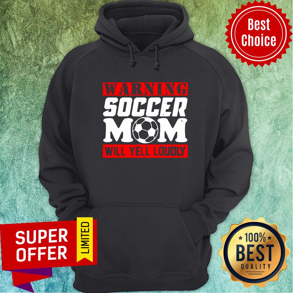 Warning Soccer Mom Will Yell Loudly Shirt - Image 2