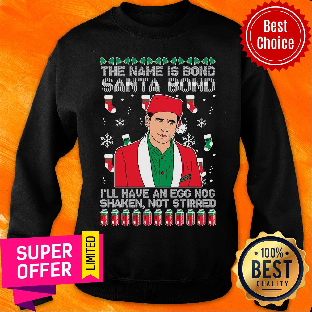 The Name Is Bond Santa Bond I'll Have An Egg Nog Shaken Not Stirred Christmas Shirt - Image 4