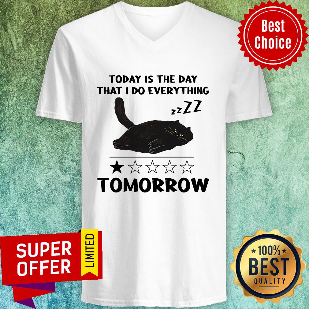 Lazy Black Cat Today Is The Day That I Do Everything Tomorrow Shirt - Image 3