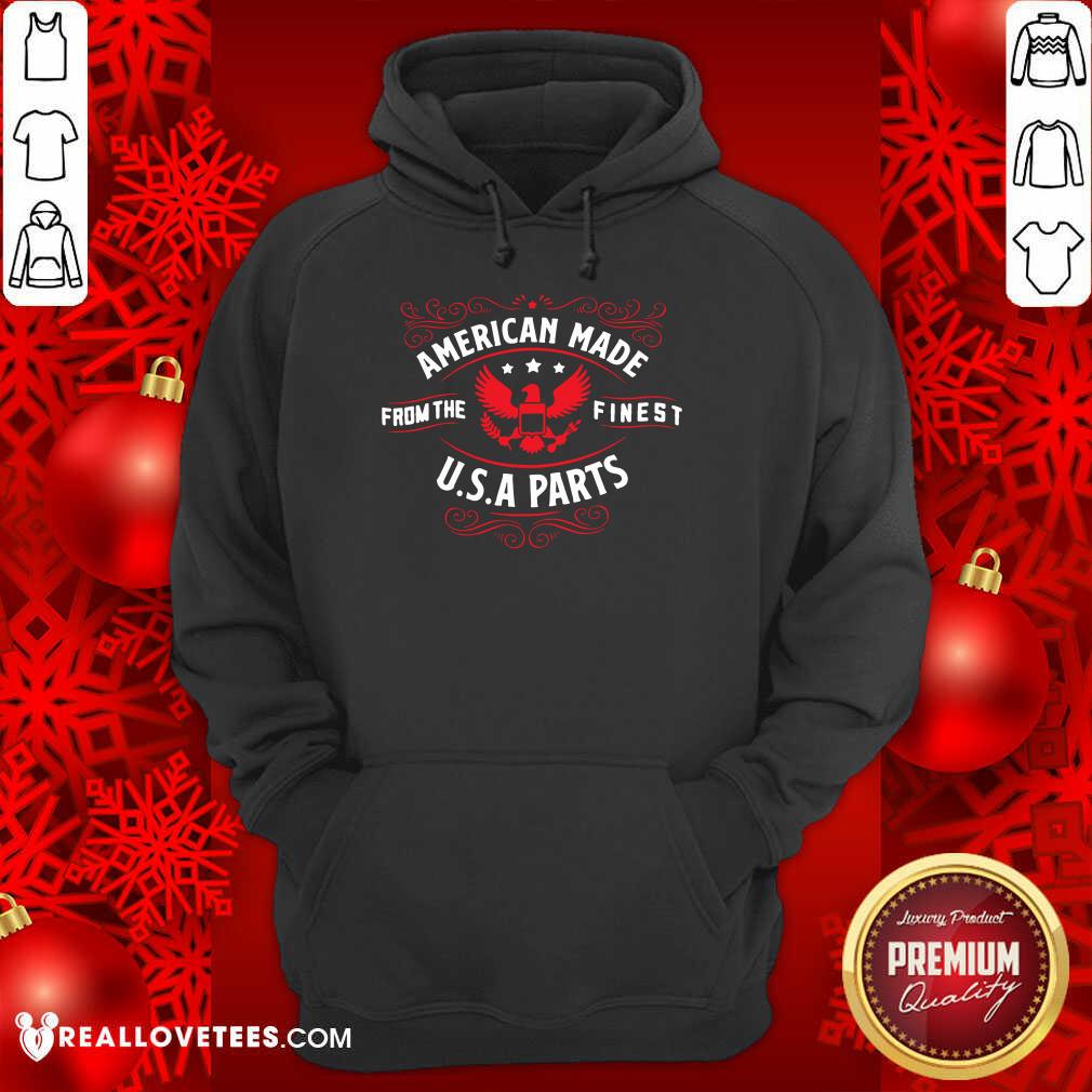 American Made From The Finest USA Parts Shirt - Image 2