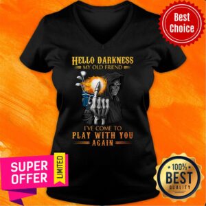 Alternative view of Hello Darkness My Old Friend The Death Play With You Shirt