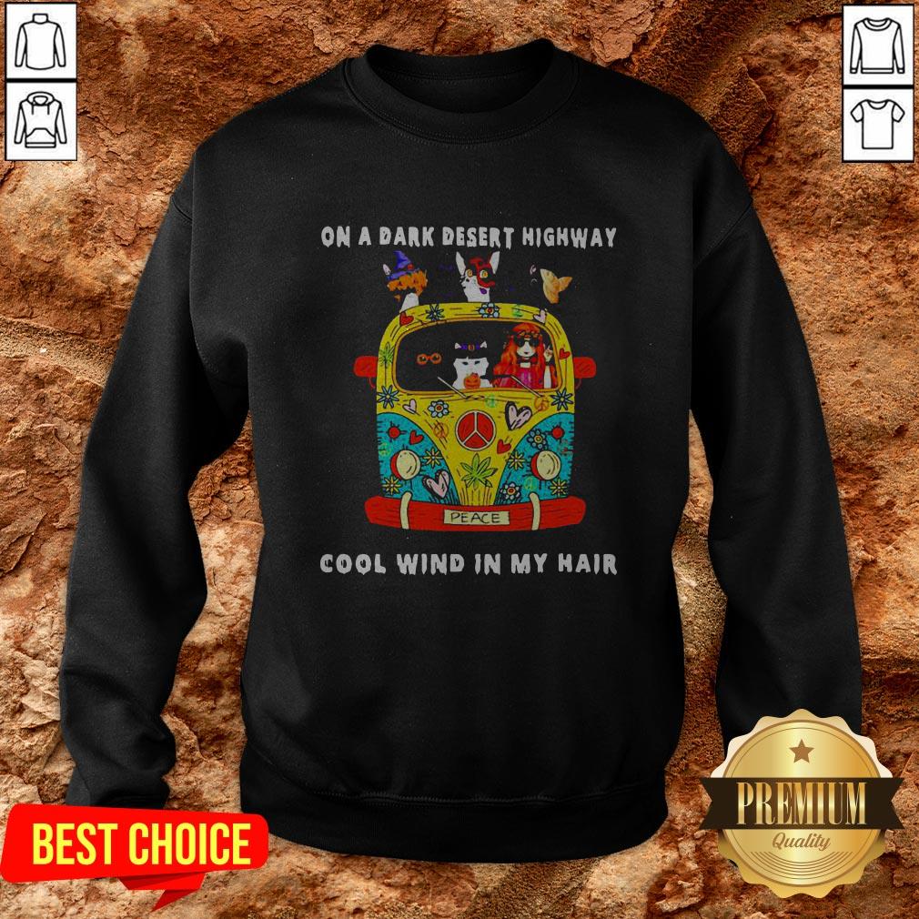 Girl And Cats On A Dark Desert Highway Cool Wind In My Hair Shirt - Image 4