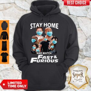 Alternative view of Nice Quarantine Stay Home And Watch Fast Furious Shirt