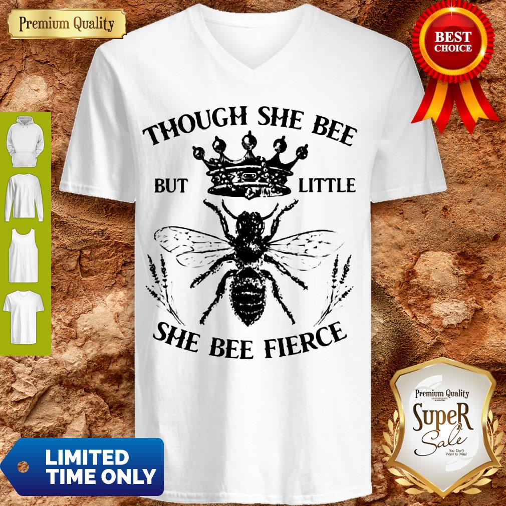 Premium Though She Bee But Little She Bee Fierce Shirt - Image 5
