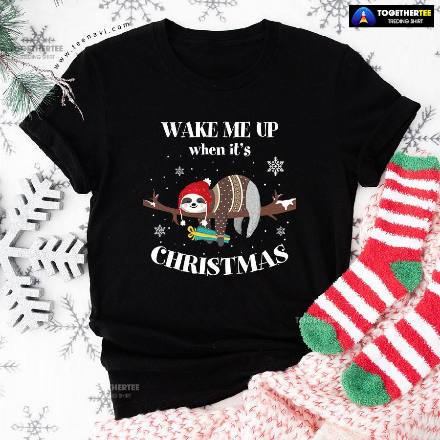 Sloth Wake Me Up When It’s Christmas T-Shirt - Image 2