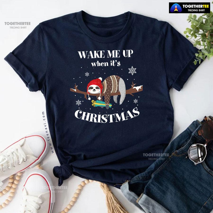 Sloth Wake Me Up When It’s Christmas T-Shirt - Image 6