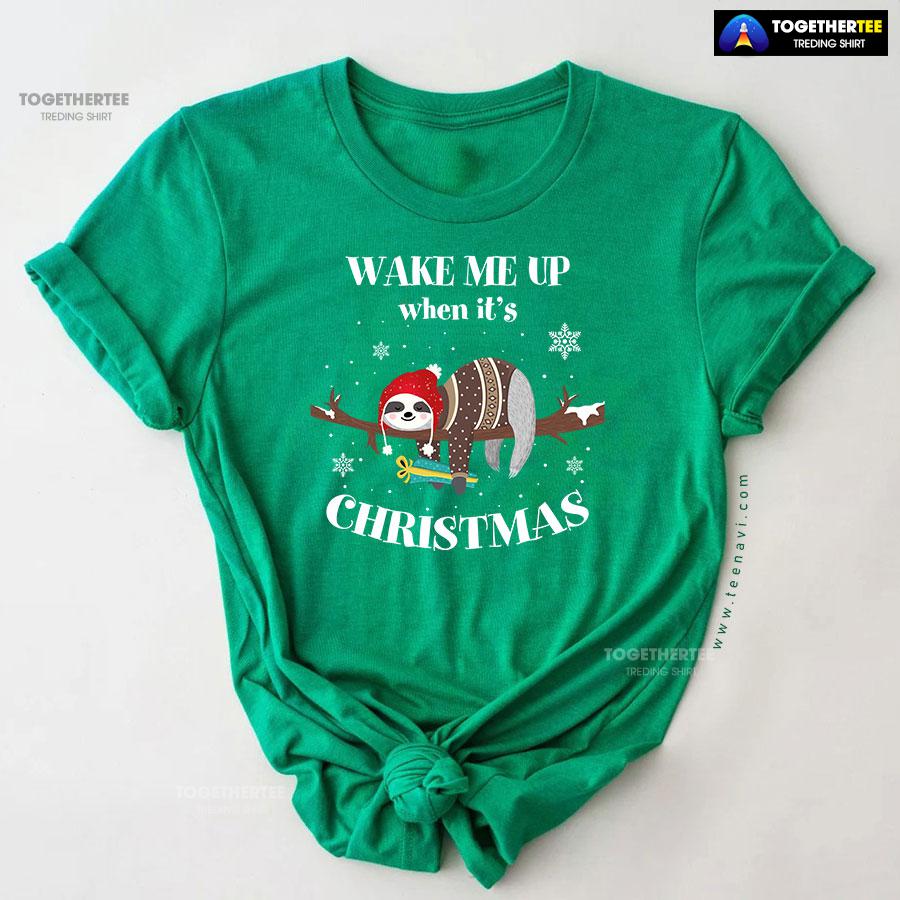 Sloth Wake Me Up When It’s Christmas T-Shirt - Image 10