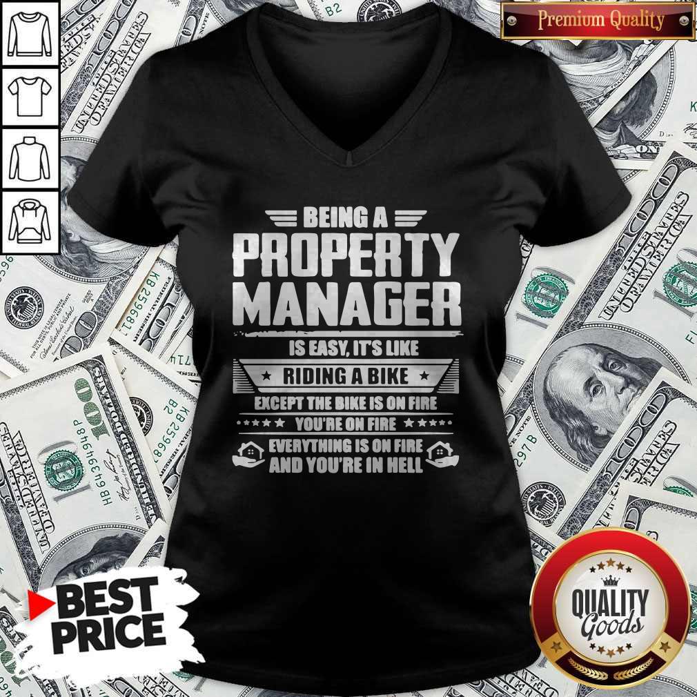 Being A Property Manager Is Easy It's Like Riding A Bike Shirt - Image 3