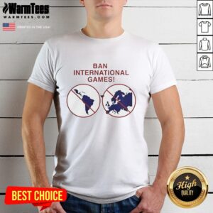 Nice Ban International Games T-Shirt