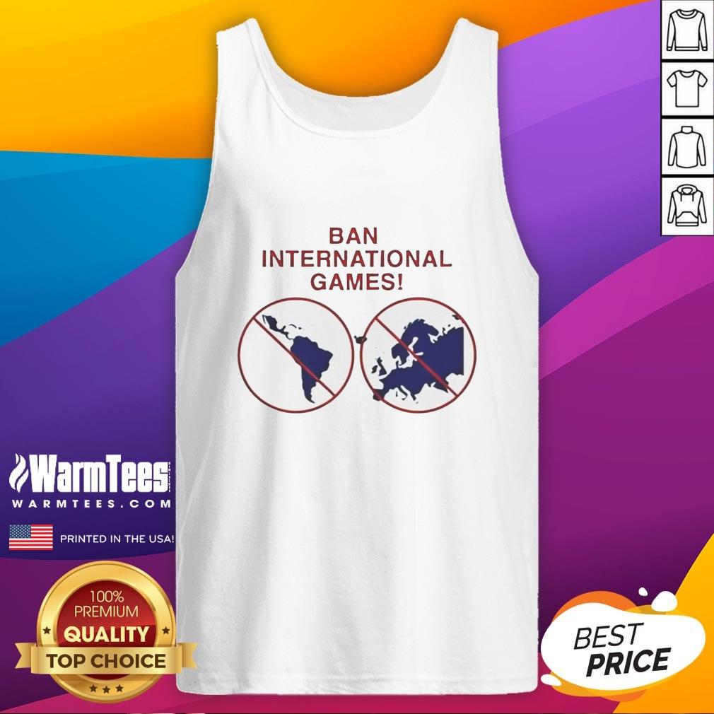Nice Ban International Games T-Shirt - Image 4